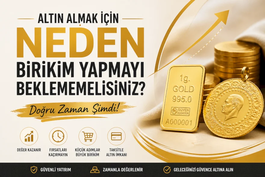 Altın Almak İçin Neden Birikim Yapmayı Beklememelisiniz?